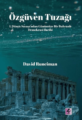 Özgüven Tuzağı David Runciman