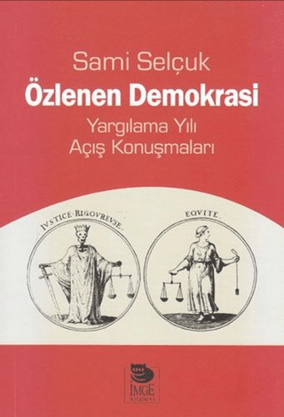 Özlenen Demokrasi - Yargılama Yılı Açış Konuşmaları Sami Selçuk