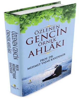 Özlenen Gencin Örnek Ahlakı Mehmet Yaşar Kandemir