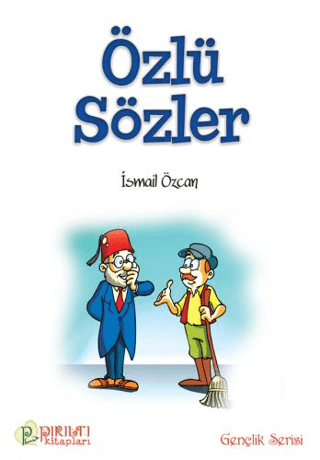 Özlü Sözler İsmail Özcan