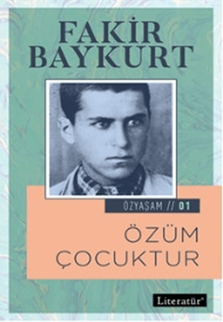 Özüm Çocuktur Fakir Baykurt