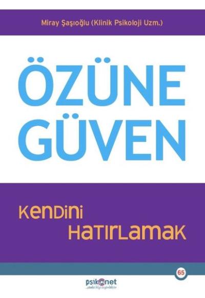 Özüne Güven - Kendini Hatırlamak Miray Şaşıoğlu