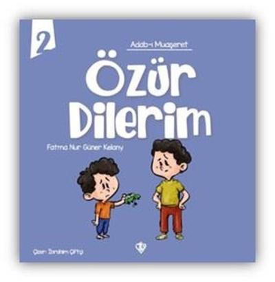 Özür Dilerim - Adab-ı Muaşeret 2 Fatma Nur Güner Kelany