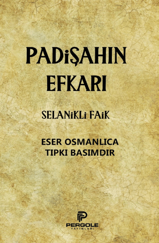 Padişahın Efkarı Selanikli Faik