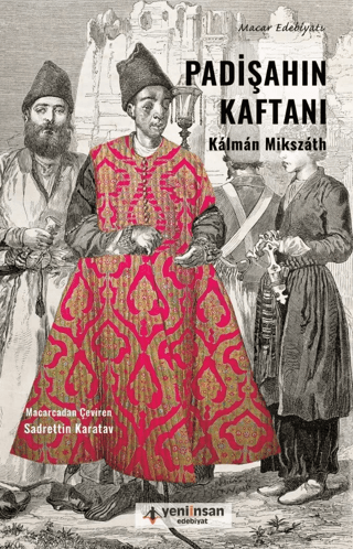 Padişahın Kaftanı Kalman Mikszath