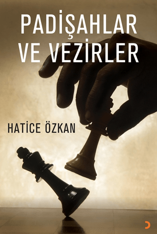 Padişahlar ve Vezirler Hatice Özkan