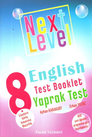 Palme 8. Sınıf Next Level English Test Booklet Yaprak Test Ayhan Karak