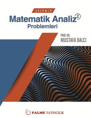 Çözümlü Matematik Analiz Problemleri 2 Mustafa Balcı