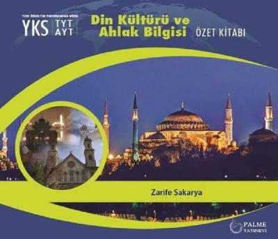 YKS TYT AYT Din Kültürü ve Ahlak Bilgisi Özet Kitabı Zarife Sakarya