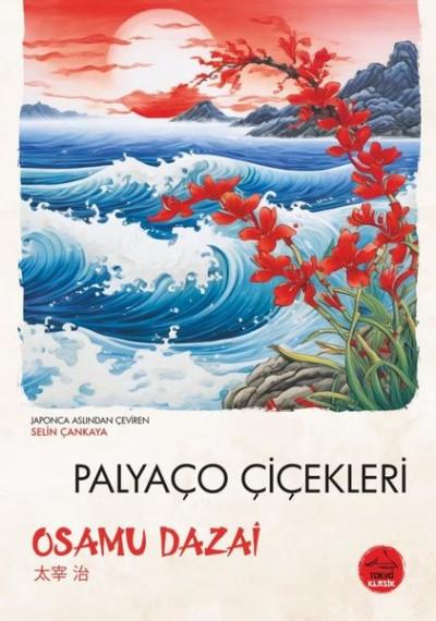 Palyaço Çiçekleri Osamu Dazai