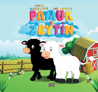 Pamuk ve Zeytin - Çiftlik Masalları Adil Karagöz