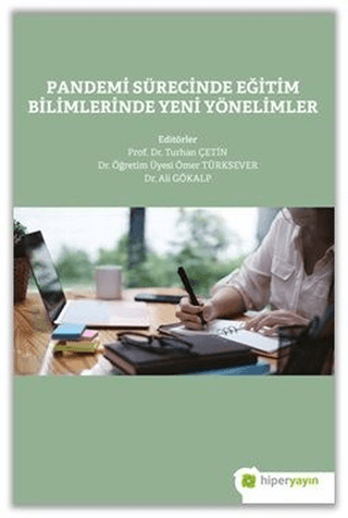 Pandemi Sürecinde Eğitim Bilimlerinde Yeni Yönelimler Turhan Çetin