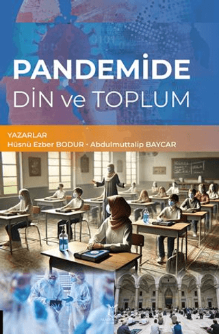 Pandemide Din ve Toplum Hüsnü Ezber Bodur