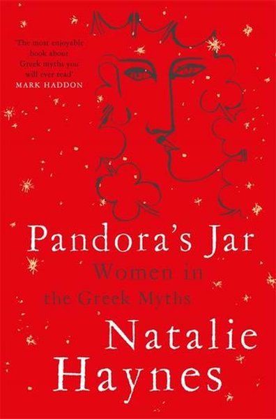 Pandora's Jar: Women in the Greek Myths  Natalie Haynes