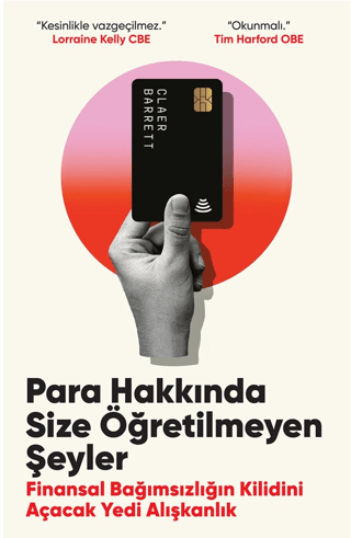 Para Hakkında Size Öğretilmeyen Şeyler - Finansal Bağımsızlığın Kilidi