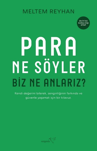 Para Ne Söyler Biz Ne Anlarız? Meltem Reyhan