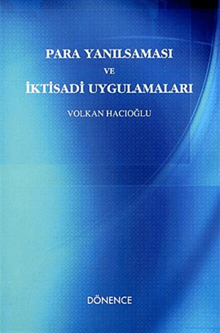 Para Yanılsaması ve İktisadi Uygulamaları %25 indirimli Volkan Hacıoğl