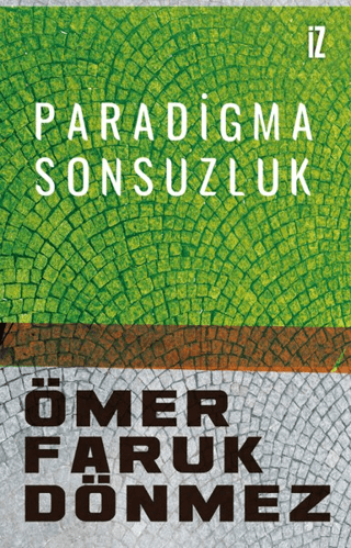 Paradigma Sonsuzluk Ömer Faruk Dönmez