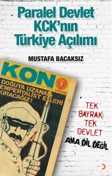 Paralel Devlet KCK'nın Türkiye Açılımı %35 indirimli Mustafa Bacaksız