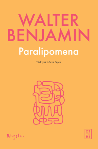 Paralipomena Walter Benjamin