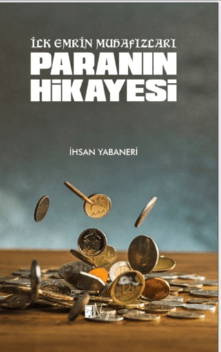 Paranın Hikayesi İhsan Yabaneri