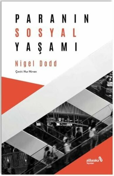 Paranın Sosyal Yaşamı Nigel Dodd