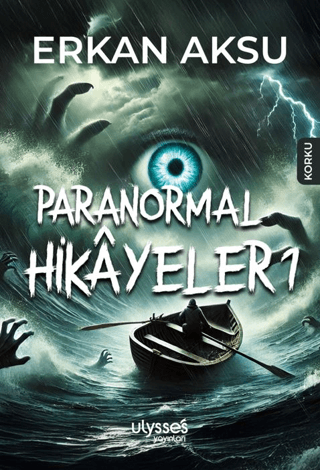 Paranormal Hikâyeler 1 Erkan Aksu