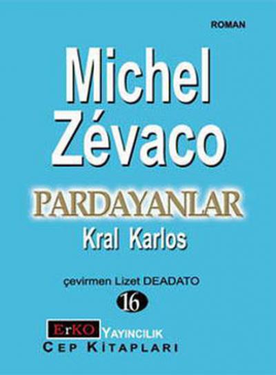 Pardayanlar 16 - Kral karlos %20 indirimli Michel Zevaco