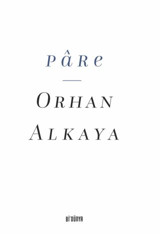 Pare (Ciltli) Orhan Alkaya