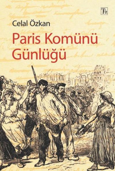 Paris Komünü Günlüğü Celal Özkan