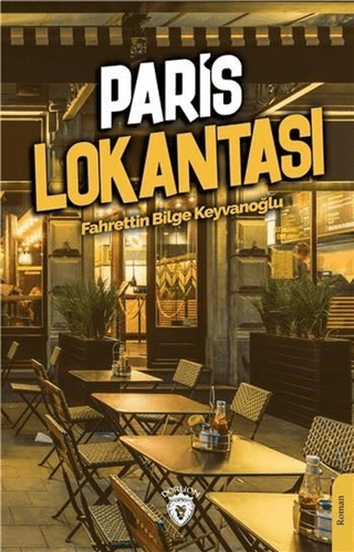 Paris Lokantası Fahrettin Bilge Keyvanoğlu