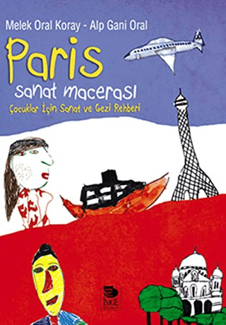 Paris - Sanat Macerası Melek Oral Koray