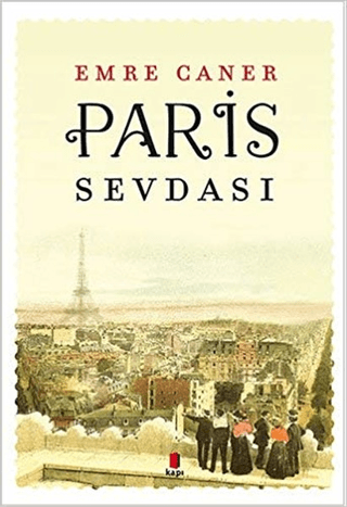 Paris Sevdası Emre Caner