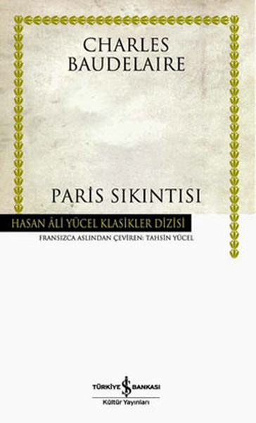 Paris Sıkıntısı - Hasan Ali Yücel Klasikleri %28 indirimli Baudelaire