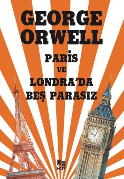 Paris ve Londra'da Beş Parasız George Orwell