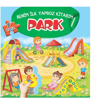 Park - Benim Taşıtlar - Benim İlk Yapboz Kitabım 8 Parça Kolektif