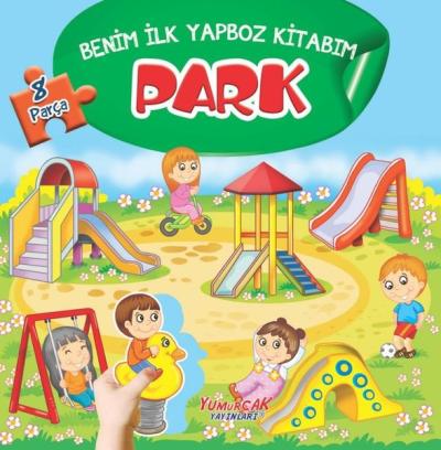 Park - Benim Taşıtlar - Benim İlk Yapboz Kitabım 8 Parça Kolektif