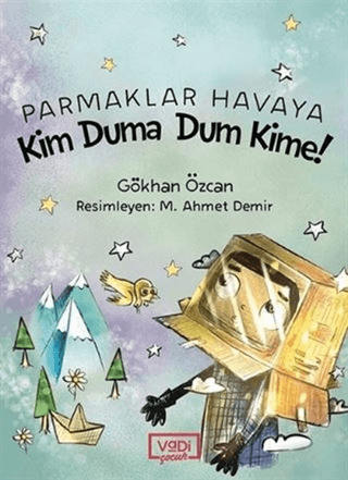 Parmaklar Havaya - Kim Duma Dum Kime! Gökhan Özcan