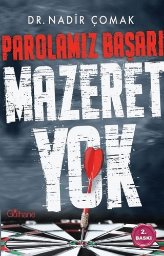 Parolamız Başarı - Mazeret Yok Nadir Çomak