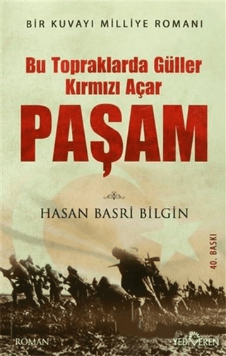 Paşam / Bu Topraklarda Güller Kırmızı Açar (Ciltli) Hasan Basri Bilgin