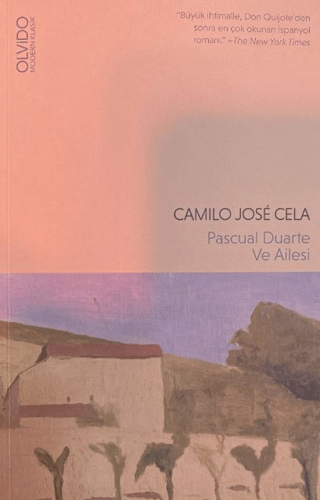 Pascual Duarte ve Ailesi Camilo Jose Cela