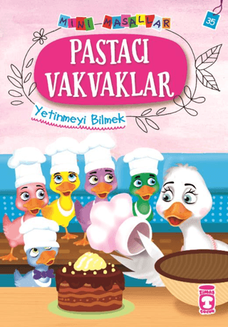 Pastacı Vakvaklar - Mini Masallar 4 Nalan Aktaş Sönmez