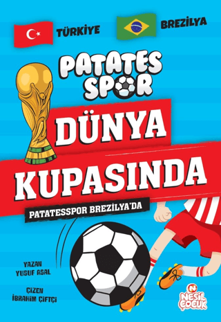 Patatesspor Brezilya'da - Patates Spor Dünya Kupasında Yusuf Asal