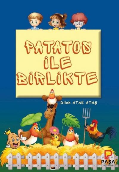 Patatos ile Birlikte Dilek Atak Ataş