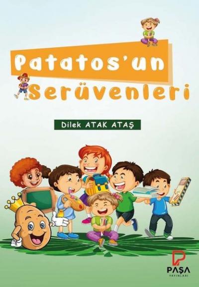 Patatos'un Serüvenleri Dilek Atak Ataş