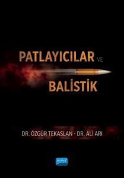 Patlayıcılar ve Balistik Ali Arı