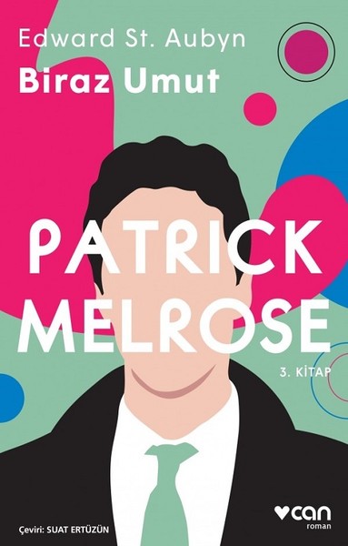 Biraz Umut - Patrick Melrose 3. Kitap Edward St. Aubyn