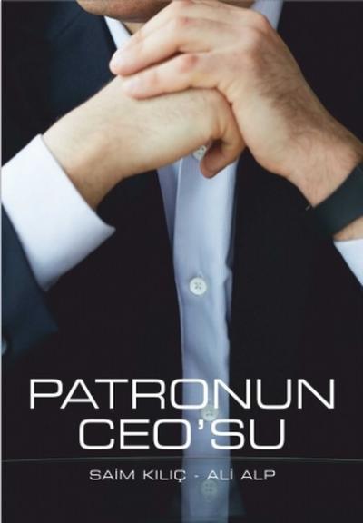 Patronun Ceo'su Saim Kılıç