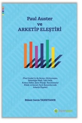 Paul Auster ve Arketip Eleştiri Bülent Cercis Tanrıtanır