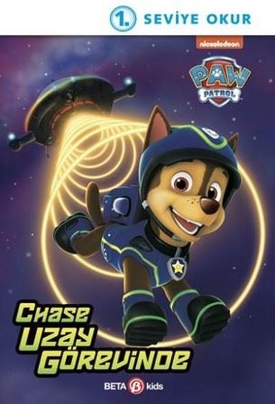 Paw Patrol - Chase Uzay Görevinde - 1. Seviye Okuma Kitabı Kristen L. 